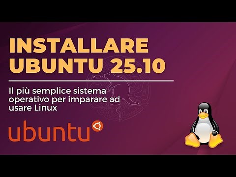 Installare Ubuntu 25.10: La guida definitiva