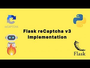 Flask reCaptcha v3 Implementation