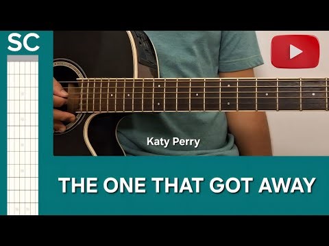 The One That Got Away | SC Guitar Tutorial | Katy Perry 