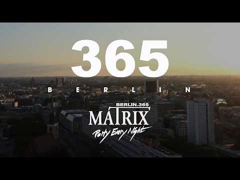 Matrix 365 Berlin - Party Every Night