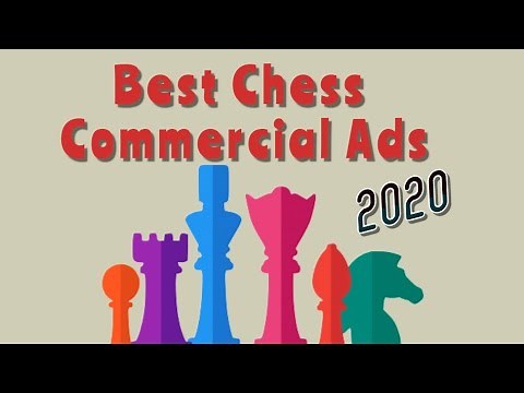 Best Chess Commercial Ads 2020 Compilation