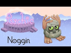 Noggin - Psychic Citadel Individual Sounds