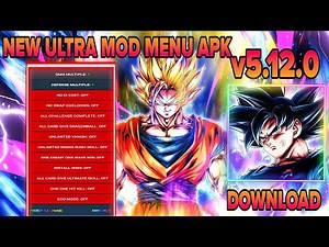 Dragon Ball Legends v5.12.0 Ultra MOD MENU / Dragon Ball Legends Hack / 17 + Features Mod