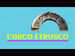 The Etruscan arch