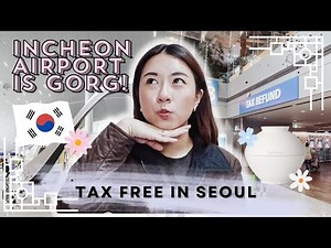 SEOUL TAX FREE SHOPPING & DUTY FREE AT INCHEON AIRPORT | FLUFFEDUPFLAIR