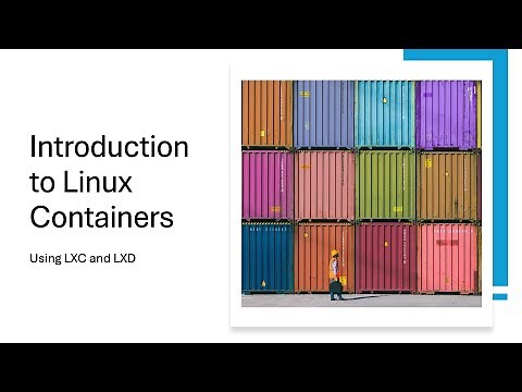 Introduction to Linux Containers Using LXC and LXD