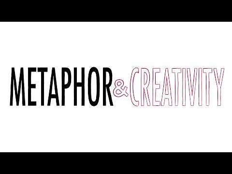 Metaphor and Creativity