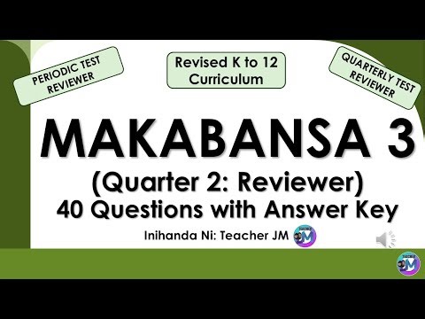 MAKABANSA 3 QUARTER 2 PERIODIC REVIEWER WITH ANSWER KEY
