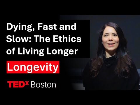 Dying, Fast and Slow: Why We Should Live Longer | Raiany Romanni-Klein | TEDxBoston