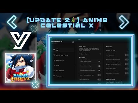 BEST SCRIPT [UPDATE 2🎄] Anime Celestial X | Auto Collect Gift Box + Many Features | PASTEBIN