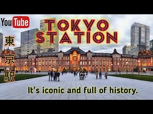 TOKYO STATION - it's iconic station, busy and full of history // 東京駅