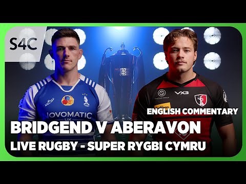 LIVE RUGBY: Bridgend v Aberavon | Super Rygbi Cymru | S4C