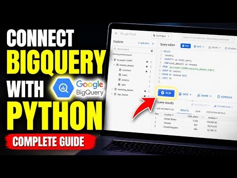 How to connect Google BigQuery to build analytics with Python - Complete Guide