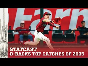 Statcast's D-backs Top Catches of 2025 | Arizona Diamondbacks