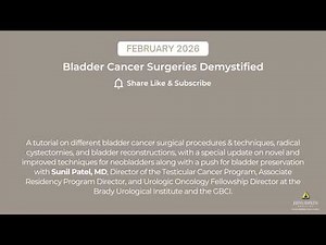 Bladder Cancer Surgeries Demystified