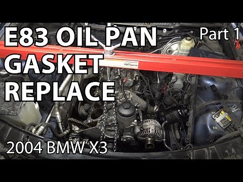E83 X3 Oil Pan Gasket Replacement DIY - Part 1