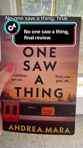No one saw a thing, Andrea Mara! Final thoughts ⭐️⭐️⭐️⭐️ This one was a page turner! #booktok #thrillerbooks #bookreviewers #booktoker #bookreview