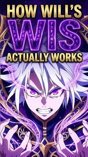 How Will’s Wis Actually Works #anime #wistoriawandandsword