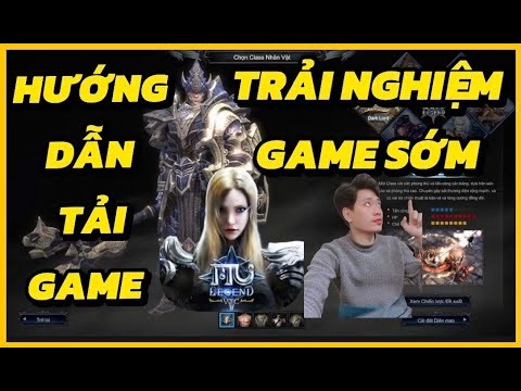 Guide to Downloading and Early Accessing the Game: Mu Legend VTC