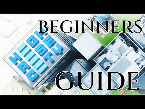 HIGHRISE CITY - Beginners Guide - Gameplay Tutorial Tips & Tricks