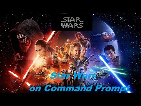 Cool CMD Tricks:How to Watch Star Wars on Command Prompt 2017