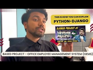 This Is How To Explain PYTHON-DJANGO Based OFFICE EMPLOYEE MANAGEMENT SYSTEM PROJECT In Interview
