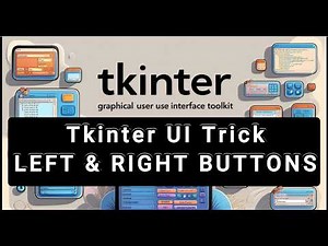 How to Align Buttons Left and Right in Tkinter | Python GUI Layout Tutorial
