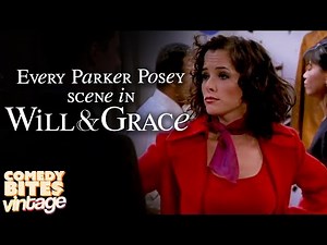 Every Parker Posey Scene In Will & Grace! | Comedy Bites Vintage