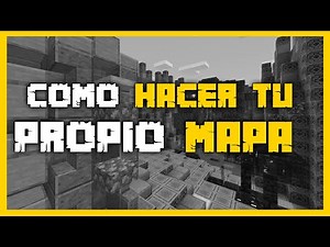 Como CREAR tu propio MAPA en MINECRAFT | MapMaking