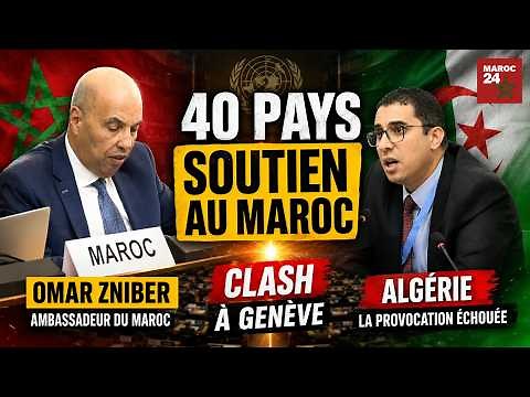 Moroccan-Algerian Clash in Geneva: Zniber hits back hard (Morocco vs. Algeria)