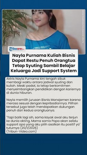 Sibuk Syuting Film, Nayla Purnama Tetap Prioritaskan Kuliah Berkat Dukungan Penuh Keluarga
