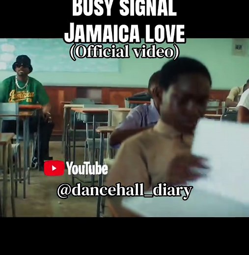 Busy signal -Jamaica love official video out now