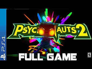 Psychonauts 2- Full PS4 Gameplay Walkthrough | FULL GAME Longplay