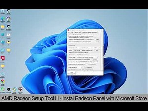 AMD Radeon Setup Tool III - Install Radeon Panel with Microsoft Store