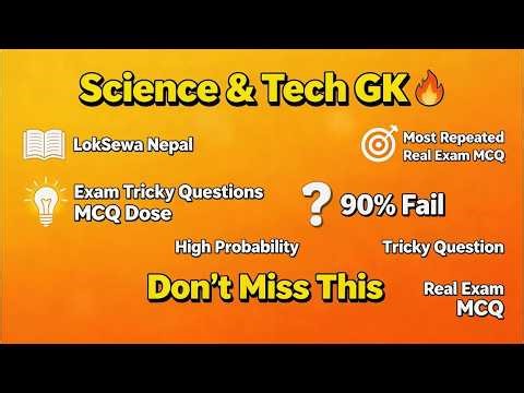 Lok Sewa Science GK 🔥 Exam Tricky Questions | PSC Nepal