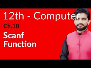 ICs Computer Part 2, Ch 10 - Scan f Function - 2nd Year Computer