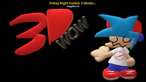 Friday Night Funkin 3 Weeks Out Now! Now! Mod for Friday Night Funkin' | FNF Mods