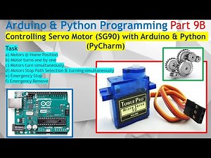 Prog #10. How to Control the Servo Motor Stop Position with Python & Arduino – Easy Tutorial!