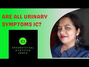 Why is Interstitial Cystitis a "GRAB Bag" Diagnosis? Are All Urinary Symptoms equal to IC?