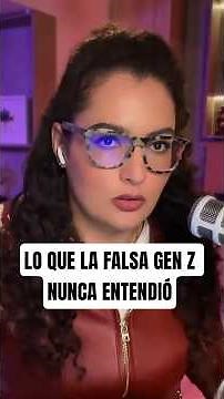 WHAT THE FAKE GEN Z NEVER UNDERSTOOD