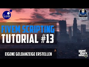 FiveM Scripting Tutorial #13 - Create your own money display [LUA] [German]