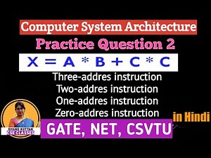 L-1.7 Question2 | Three,Two,One,Zero address instructions | Instruction Format | CSA | Shanu Kuttan