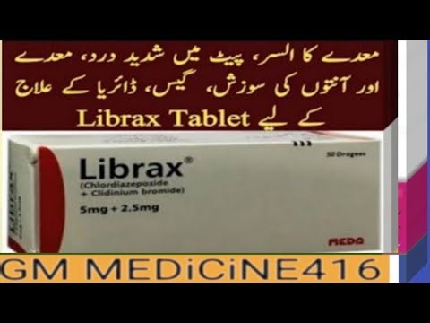 Librax tablet uses in urdu| dosage |side effects |,لبرکس ٹیبلیٹ کس بیماری میں استعمال کی جاتی ہے