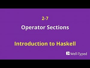 02-07 Operator Sections (Introduction to Haskell)