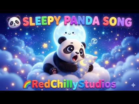 Sleepy Panda Dream Song Panda Bedtime Lullaby for Kids Nursery Rhymes & Kids Songs RedChillyStudios