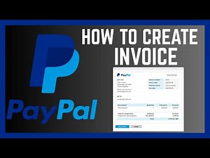 How To Create An Invoice In PayPal | Step By Step Tutorial
