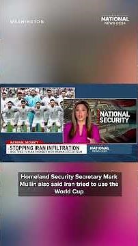 Terror suspect with IRGC ties tried to enter U.S. with World Cup team support staff: Mullin