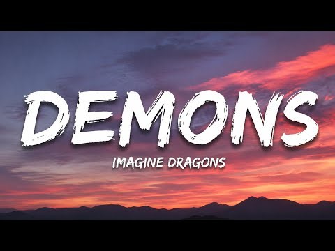 Demons - lyrics video ( imagine dragon )