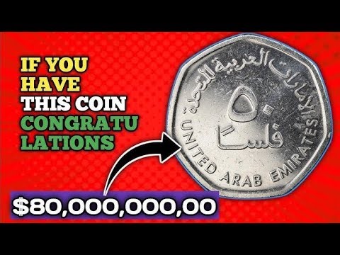 UAE 50 Fils Coin Worth $80,000,000 Truth Explained 1409