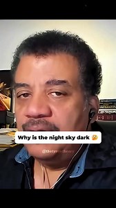 5.8K views · 69 reactions | Why is the Night Sky Dark 樂 w Neil deGrasse Tyson #neildegrassetyson | The Tyson Theory | Facebook